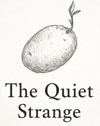 The Quiet Strange